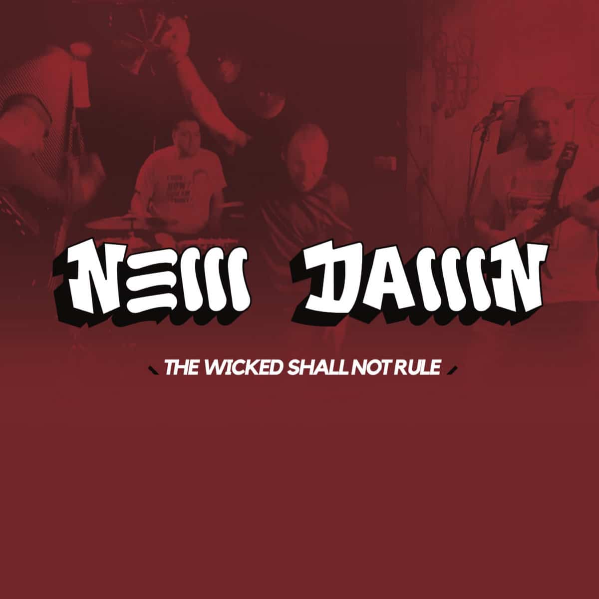 New Dawn_The Wicked Shall Not Rule