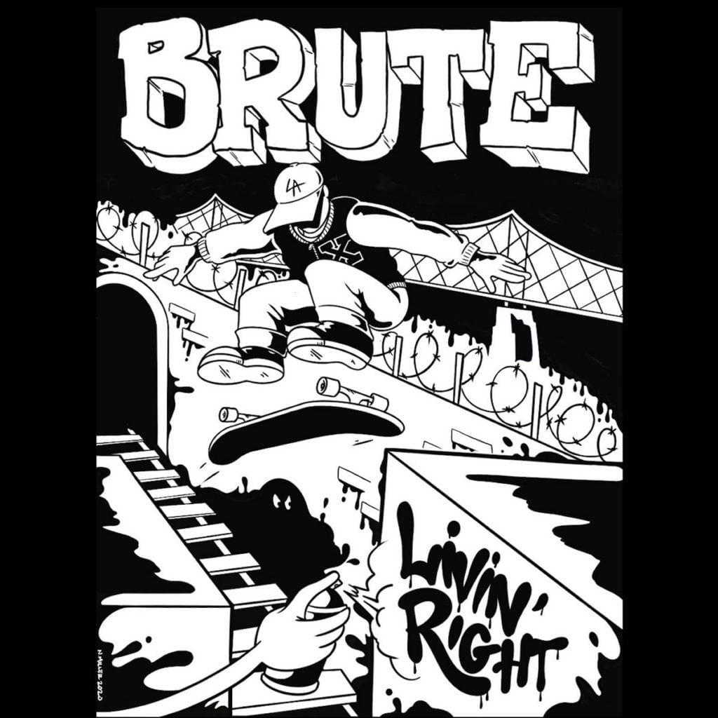 Brute_Livin’ Right