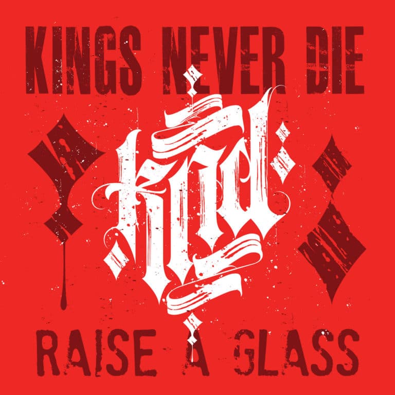 Kings Never Die_Raise A Glass