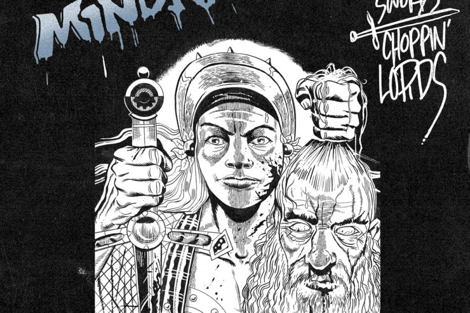 Mindforce_Swingin' Swords, Choppin' Lords