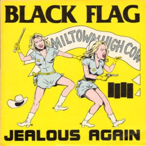 Black Flag_Jealous Again