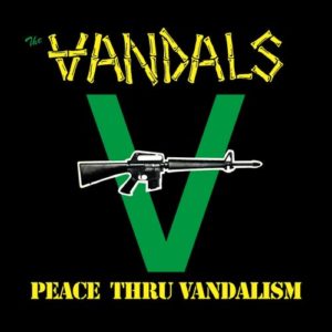 The Vandals_Peace Thru Vandalism