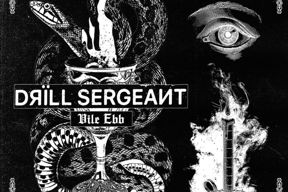 Drill Sergeant_Vile Ebb