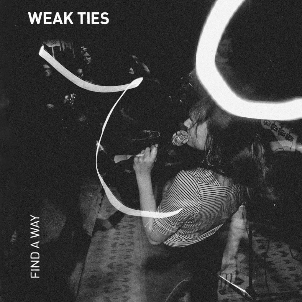 Weak Ties_Find A Way