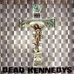Dead Kennedys_In God We Trust