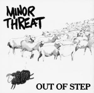 Minor Threat_Out Of Step