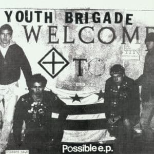Youth Brigade_Possible