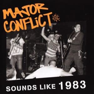 Major Conflict_Sounds Like 1983