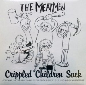Meatmen_Crippled Children Suck