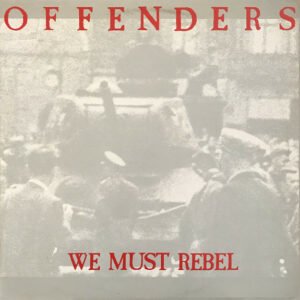 Offenders_We must Rebel