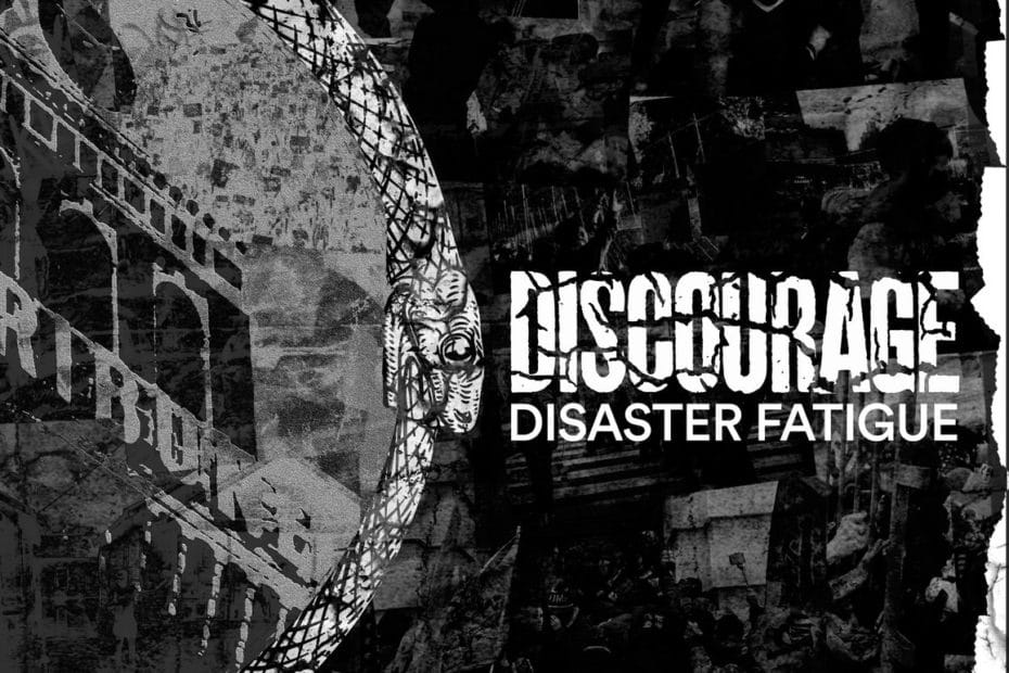 Discourage_Disaster Fatigue