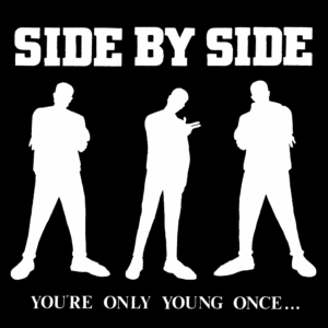 Side By Side_You're Only Young Once