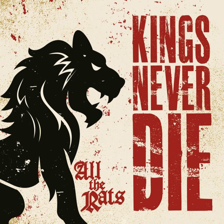 Kings Never Die_All The Rats