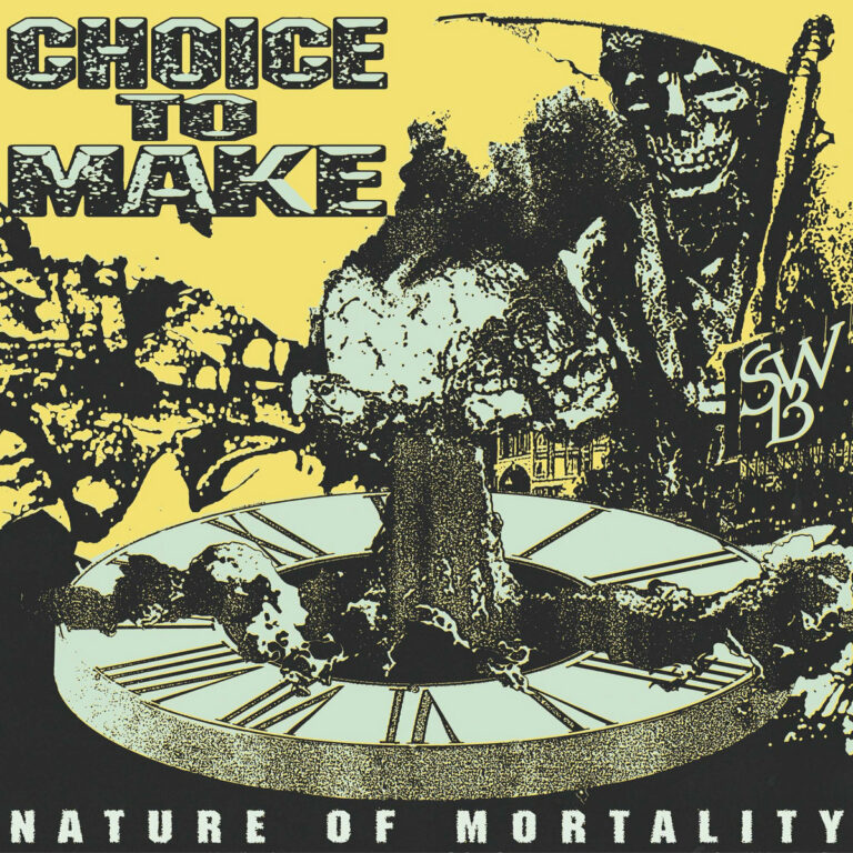 Choice To Make_Nature Of Mortality