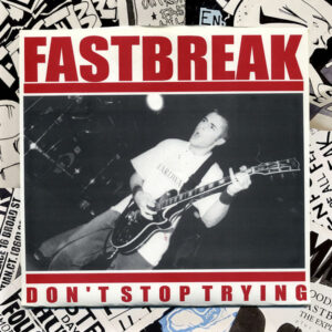 Fastbreak_Don't Stop Trying