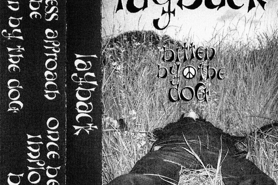 Layback_Bitten By The Dog