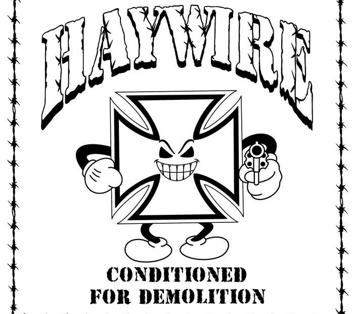 Haywire_Conditioned For Demolition