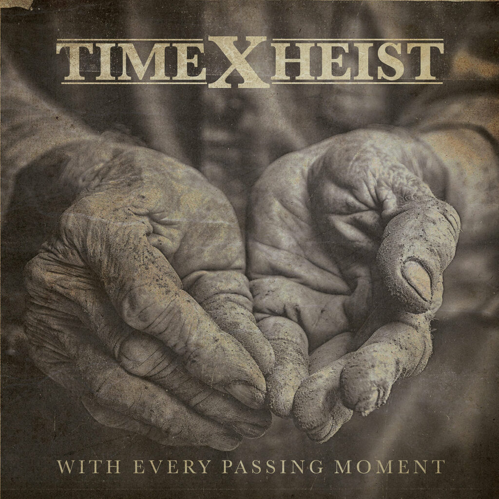 Time X Heist_With Every Passing Moment