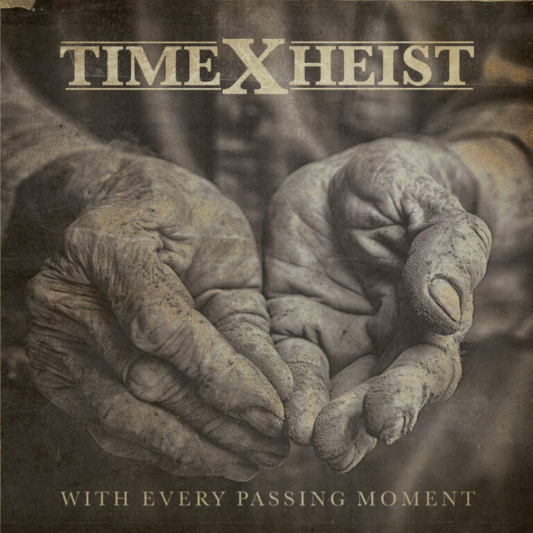 Time X Heist_With Every Passing Moment
