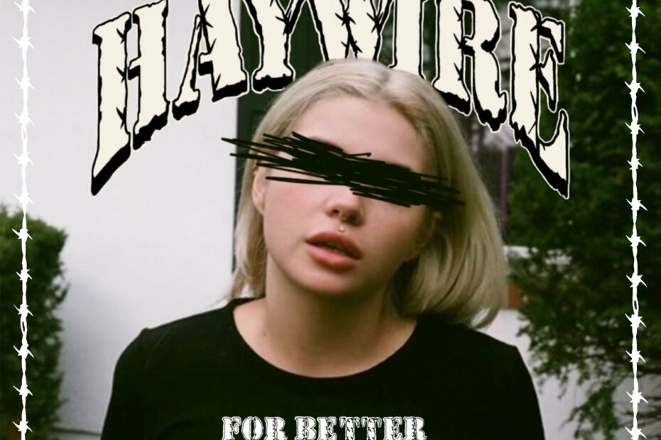 Haywire_For Better Or For Worse